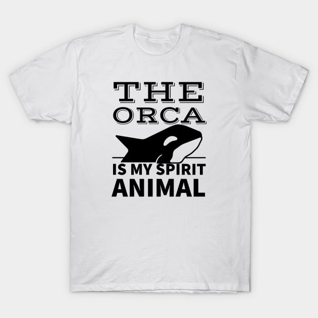 The orca is my spirit animal T-Shirt by kirkomed